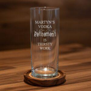Retirement Thirsty Work Highball Glass