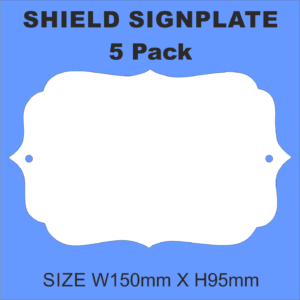 Shield Sign Plate X5